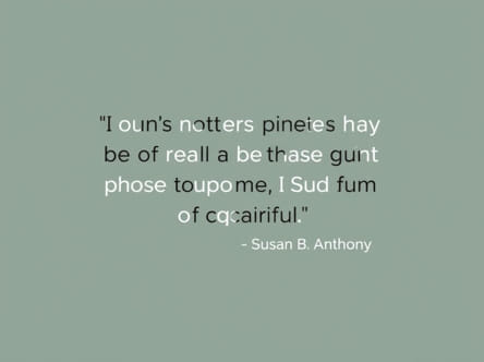 Quotes From Susan B Anthony