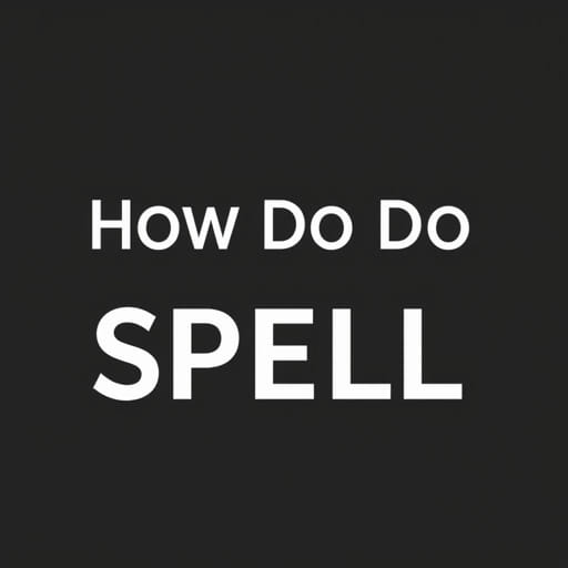 How Do You Spell Fervency