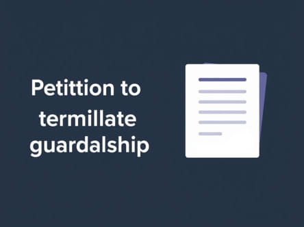 Petition To Terminate Guardianship Form