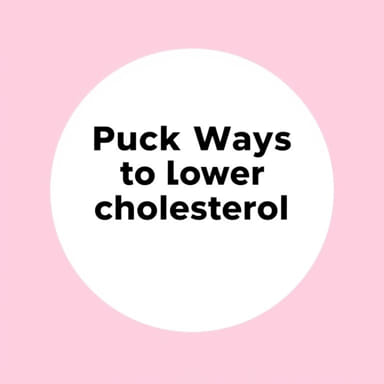 Quick Ways To Lower Cholesterol