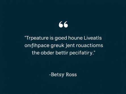 A Quote From Betsy Ross