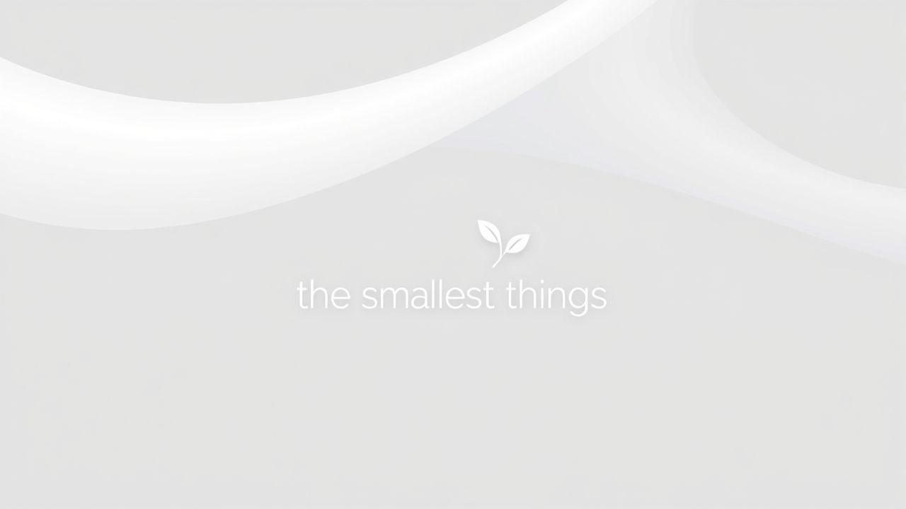 Author Who Penned The Line "Sometimes The Smallest Things"