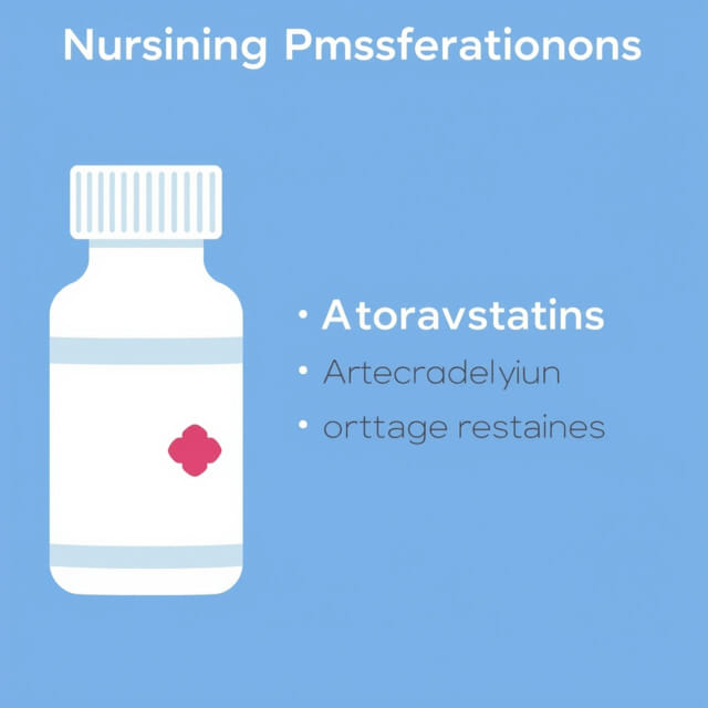 Nursing Considerations For Atorvastatin