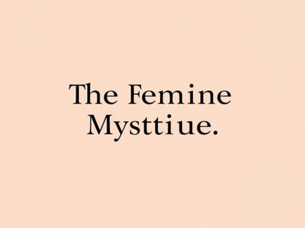 The Feminine Mystique By Betty Friedan