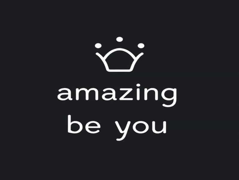 Be Amazing Be You