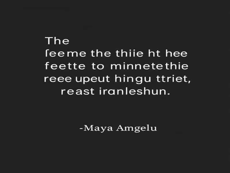 Best Maya Angelou Quotes